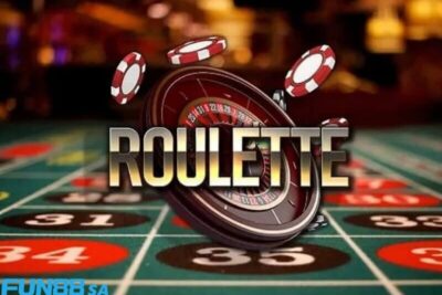 Hướng dẫn chơi Roulette Fun88 chi tiết cho người mới